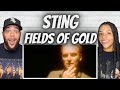 LOVE IT!| FIRST TIME HEARING Sting - Fields Of Gold REACTION