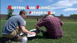 Control Line Flying Father's Day