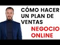 Cómo hacer un Plan de Ventas para tu Negocio Online