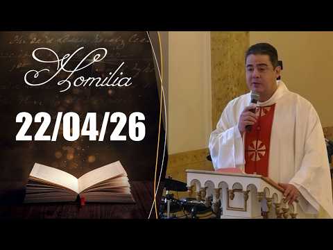Homilia Diária | 22/04/26 | Padre Robson de Oliveira