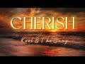 CHERISH - Kool & The Gang [Lyrics]