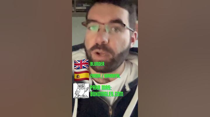 🇬🇧 Blunder 🇪🇸 Error garrafal