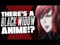 There&#39;s A BLACK WIDOW Anime Movie?!