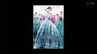 The Selection Chapter 16