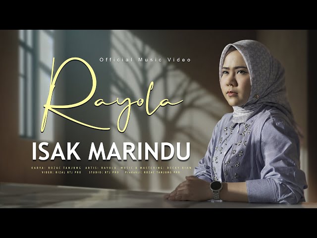 Rayola -Isak Marindu (Official Music Video) class=