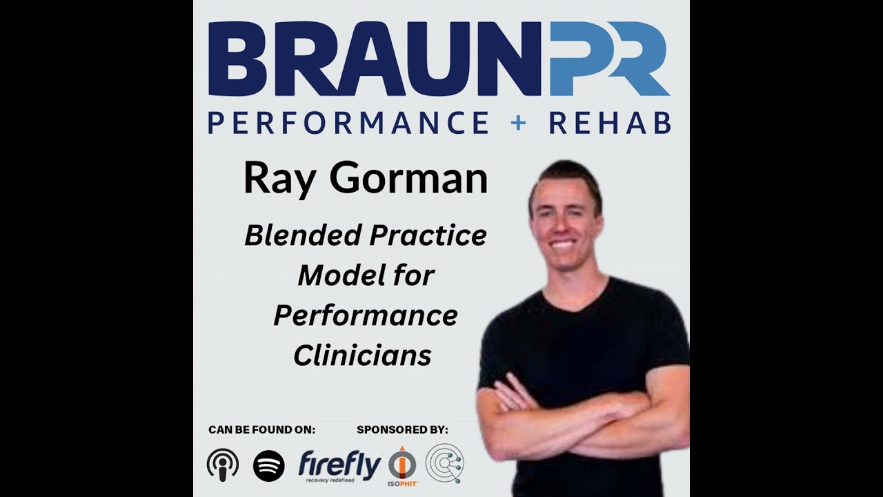 Ray Gorman: Blended Practice Model for Performance Clinicians