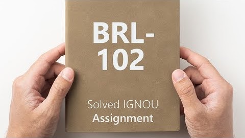 BRL - 102 solved assignment 2024-25 || BRL - 102 solved assignment 2025 BBA RETAIL