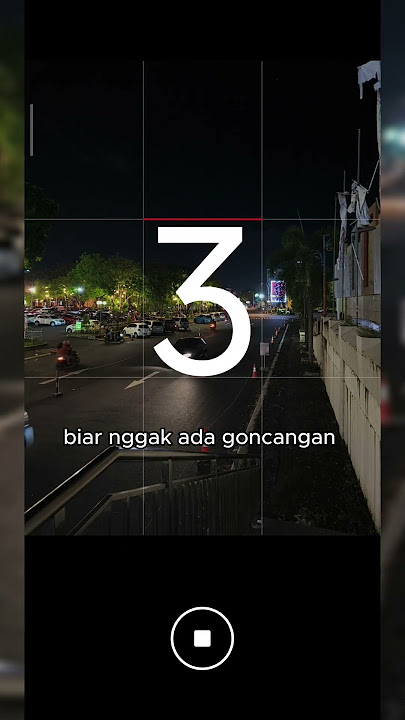 Ini Cara Foto Malam Yang Epic #photography #androidgraphy #phonegraphy #trikfotografi #aesthetic