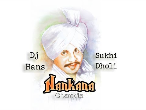 Baba Tera Nankana  Chamkila Vaisakhi Special ll Feat Dj Hans Dhol Mix Sukhi Dholi ll Jassi Bhullar