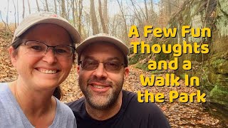 Things YouTubers Should Stop Saying & a Walk in the Park  - Happy Trails Vlog 5 @HappyTrailsHiking
