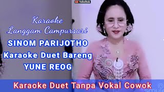 Sinom Parijhoto🔸Karaoke Duet Smule Bareng Yune Reog