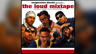 LOUD Records All-Stars - The Loud Mixtape, Volume One (Full Blend Tape)