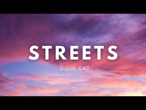 Doja Cat - Streets (Lyrics)