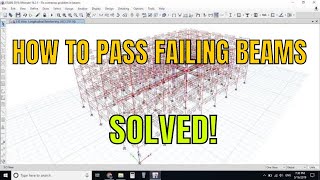 How to pass a Overstressed Beams in etabs tutorial screenshot 2