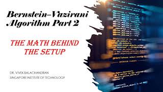 Quantum computing for dummies - Ep:8 Bernstein- Vazirani How it works