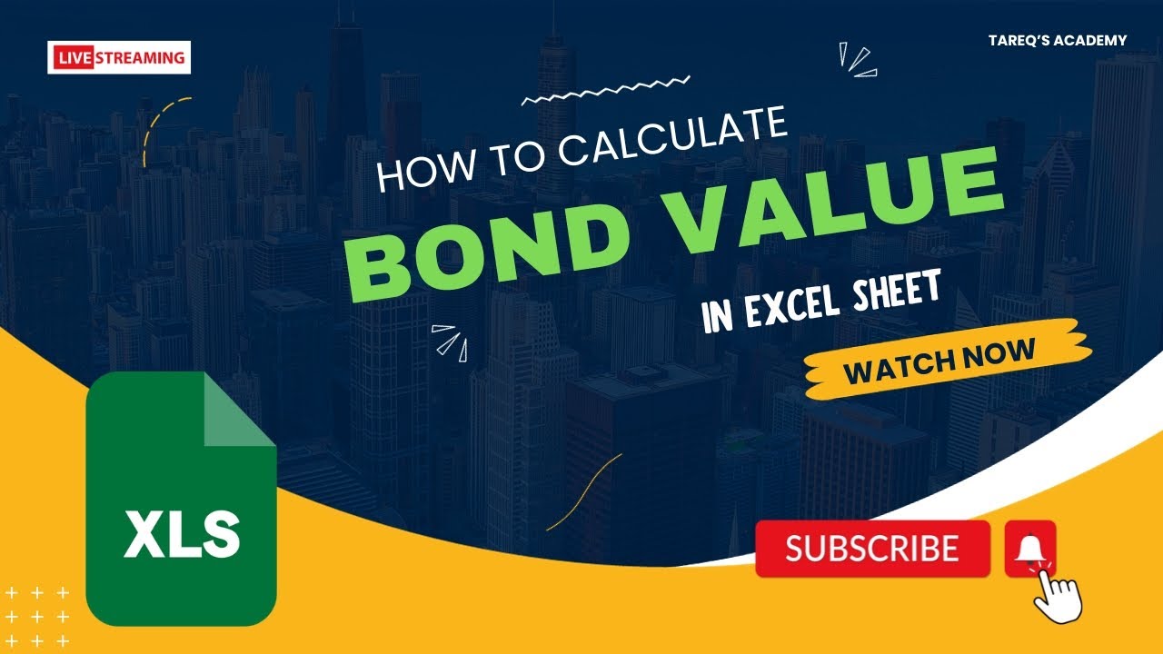How to calculate Bond Value in Microsoft Excel