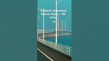 Jembatan terpanjang #tikttok #hongkong #wisata