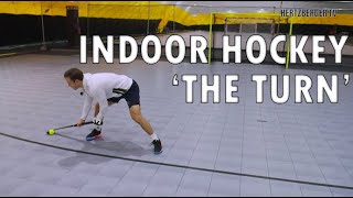 Indoor Hockey Skills The Turn Hertzberger Tv
