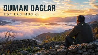 Duman Dağlar (Türkü Arabesk 2026)