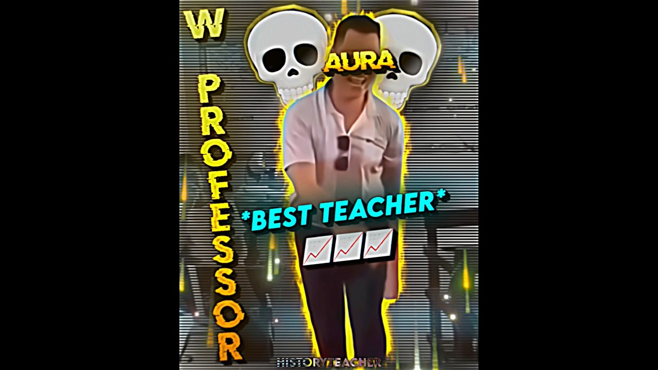 cool teacher...💀