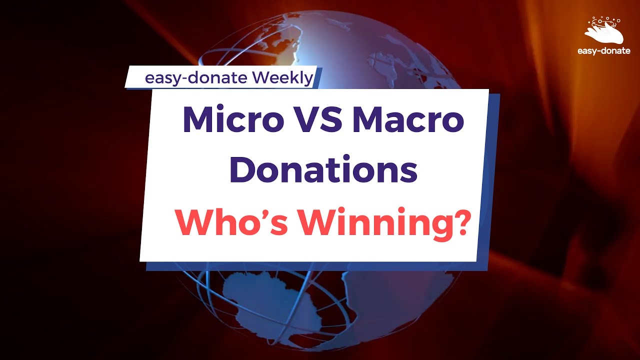 Micro vs Macro Donations:Who's Winning? - YouTube