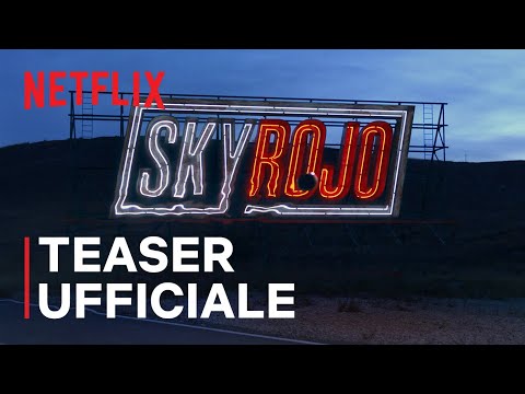 Sky Rojo | Teaser ufficiale | Netflix