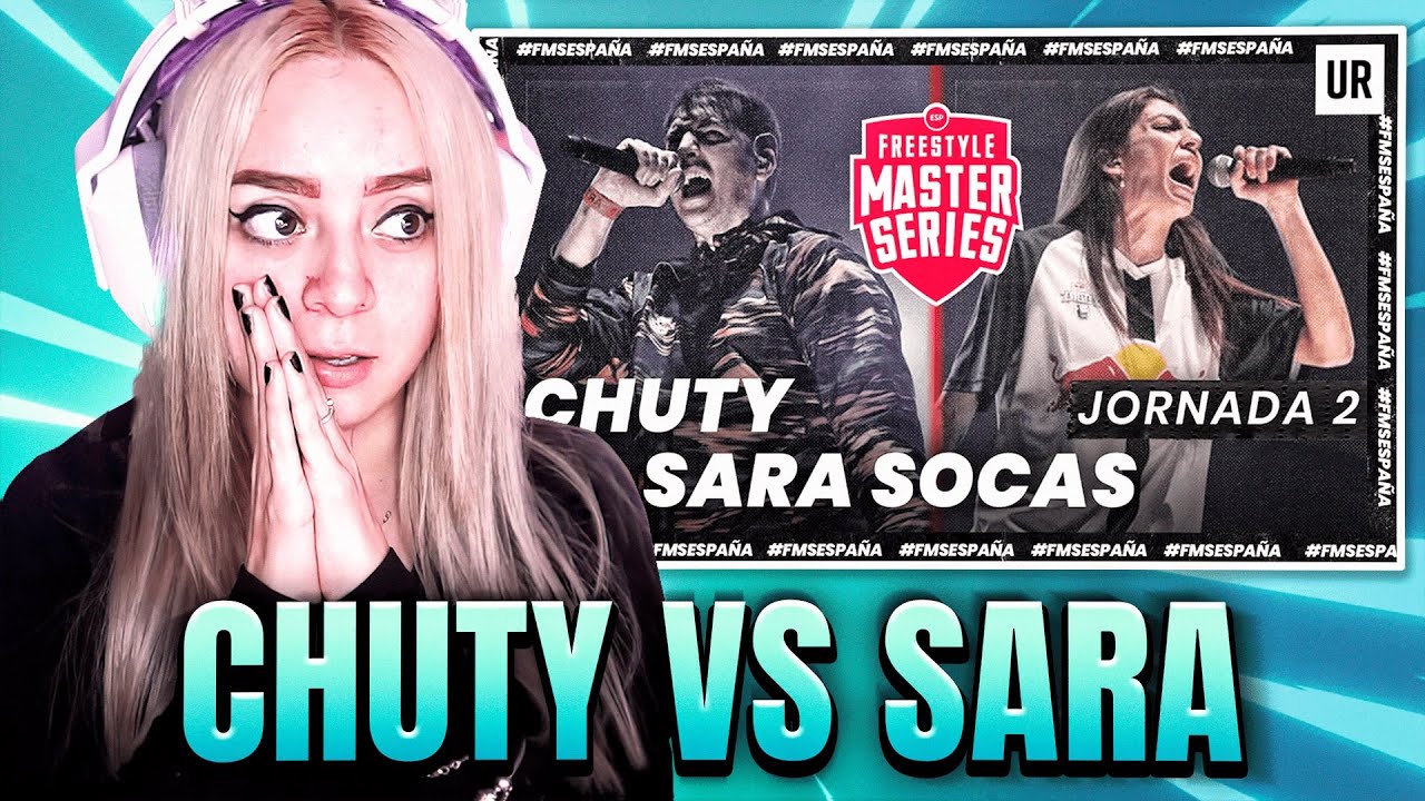 REACCIONO A CHUTY VS SARA SOCAS🔥 *BATALLÓN* 🇪🇸