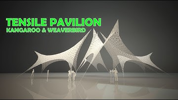 Rhino Grasshopper -Tensile Structure Pavilion - Easy Kangaroo 2 & Weaverbird tutorial
