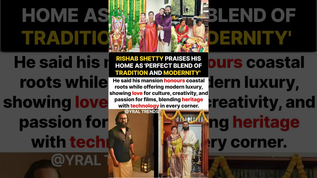 Rishab Shetty Said His Mansion Honours Perfect Blend Of Tradition And Modernity