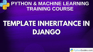 Template Inheritance In Django | Python Django Tutorials