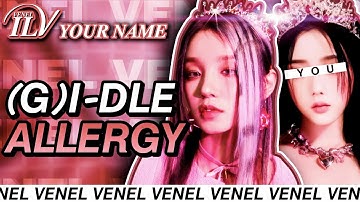 (G)I-DLE - Allergy | YOU as A Member OT6 | Karaoke + Color Coded Lyrics + Line Distribution