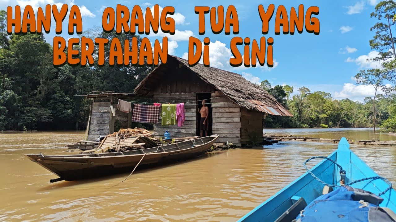 Kehidupan Kampung Dayak Yang Hanya dihuni 2 Keluarga Saja. Pedalaman Sungai Teweh, Kalimantan Tengah