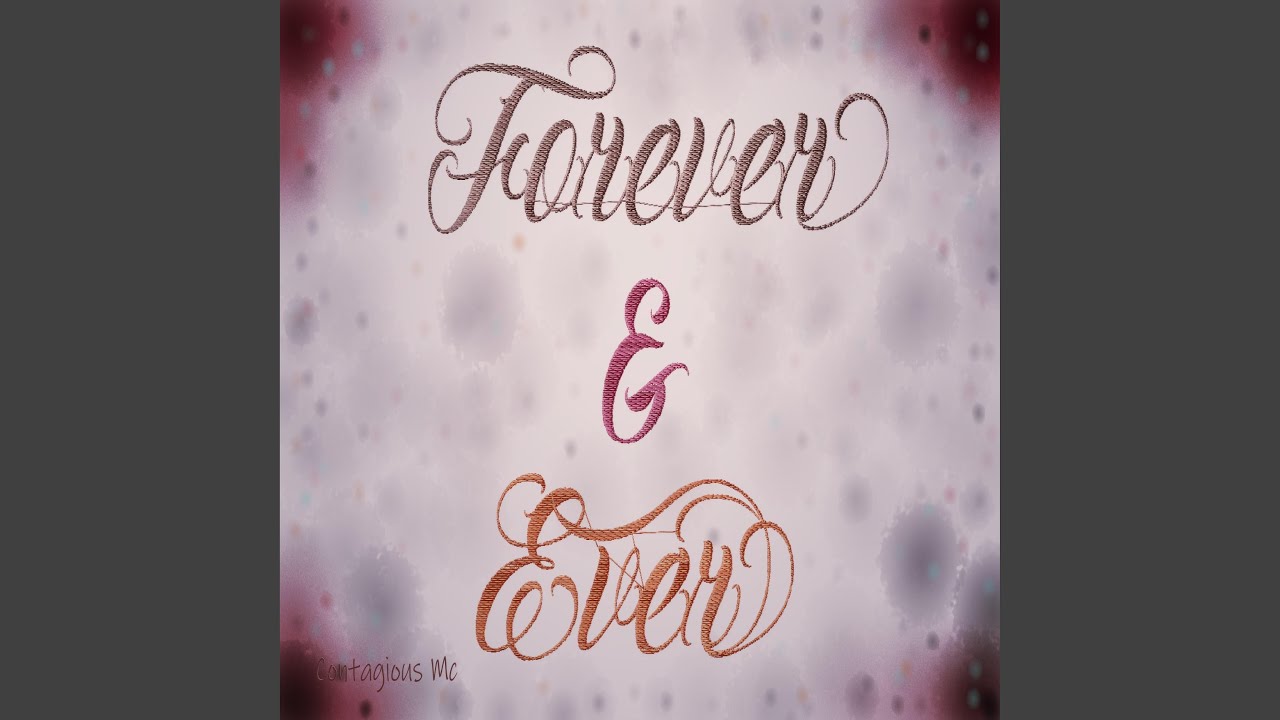 Watch Forever and ever on YouTube Watch Forever and ever on YouTube