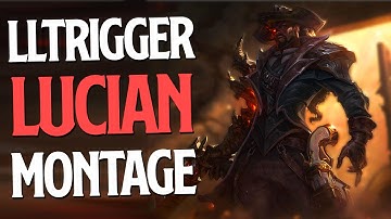 Challenger Lucian Montage - LL Trigger
