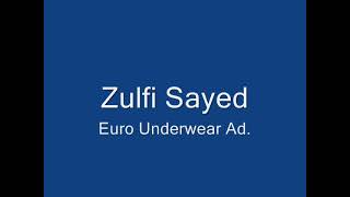 Zulfi Sayed in Briefs! Net Worth