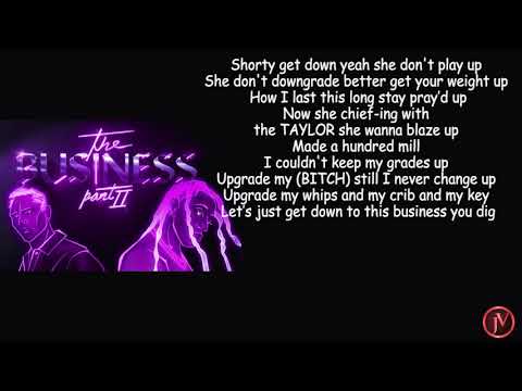 Tiësto & Ty Dolla $ign - The Business, Pt. II - LYRICS