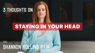Conquer Anxiety: The Power of Movement, Perception & Reframing With Shannon Rollins pt4