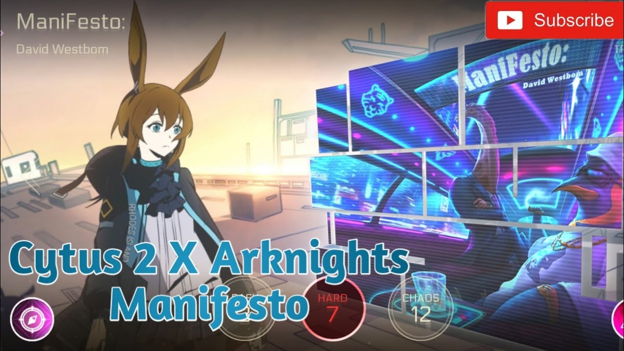 Cytus II x Arknights ManiFesto ( Hard Mode ) Gameplay