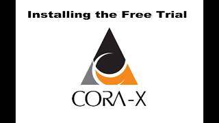 CORA-X Tutorial - Install the free trial