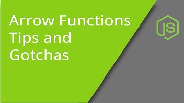 Tips and Gotchas for ES6 Arrow Functions