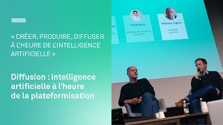 Diffusion : intelligence artificielle à l’heure de la plateformisation