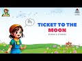 Ticket To The Moon Travel Songs Rhymes Stories Little Explorers Cartoon mp3