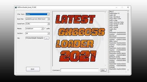 Latest Gx6605s Loader 2021|| Gx6605s NK Loader,GxDownloader Boot_V1.040 Download link in description