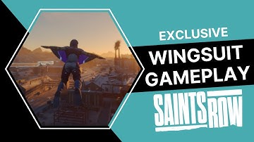 FIRST LOOK Wingsuit Gameplay | EARLY ACCESS Saints Row