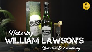 Unboxing William Lawson's | Blended Scotch Whisky | Unboxing Alcohol - Episode 3