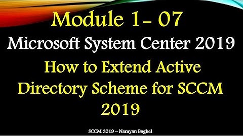 How to Extend Active Directory Scheme for SCCM 2019 - 07