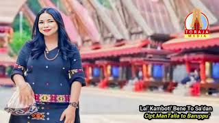 Download Lagu Lai' Kamboti' Bene to Sa'dan MP3