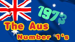 The Number 1 Songs in Australia 1973