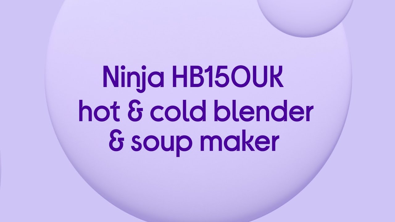 HB150UK - NINJA HB150UK Hot & Cold Blender & Soup Maker - Black - Currys  Business