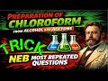 PREPARATION OF CHLOROFORM || NEB MOST REPEATED QUESTION || B2SHREE ||#neb #nebexam